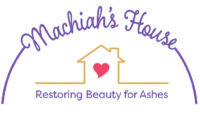 Machiah's House, Inc.